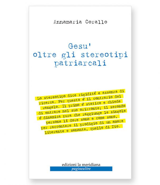 Gesù oltre gli stereotipi patriarcali